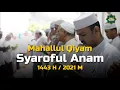 Download Lagu MAHALUL QIYAM SYAROFUL ANAM 1443 H / 2021 M