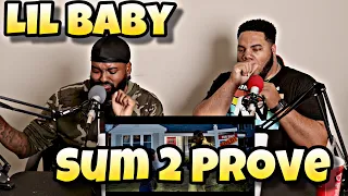 lil baby sum 2 prove official video reaction 