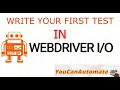 WebdriverIO Tutorial Write Your First Test - Episode 2