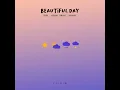 Beautiful Day (Thank You for Sunshine) - Trinix, Rushawn & Jermaine Edwards