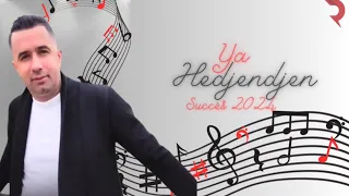 Samir Sadaoui Ya Hedjendjen Succès 2024  Samir Sadaoui Ya Hedjendjen Succès 2024