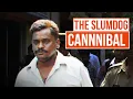 Snatch Murder Eat Inside the Mind of Surinder Koli - Murderer and Cannibal