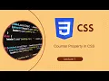 Mastering the CSS Counter Property Lecture 1