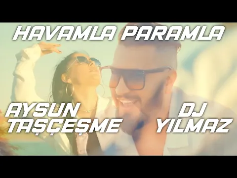 Download MP3 Havamla Paramla - Dj Yılmaz feat Aysun Taşçeşme - Roman Havası 2022