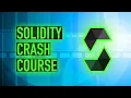 Solidity Crash Course Learn Blockchain Coding Fast in 15 Minutes
