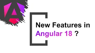 Angular 18 Tutorial Angular 18 - New Features What s new in Angular 18 Angular 18 Updates