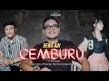 Download Lagu CEMBURU - DEWAADI ( Official Music Video )