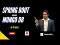 Spring Boot - CRUD REST API with MongoDB By Naren