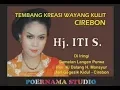 Download Lagu LAGU KREASI WAYANGKULIT HJ. ITIH S. GAMELAN LANGEN PURWA