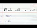 Words with cr sound