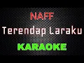Download Lagu NaFF - Terendap Laraku [Karaoke] | LMusical