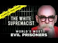 The Backbone of the Aryan Brotherhood World s Most Evil Prisoners