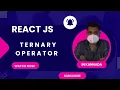 React Ternary Operator Explained Write Cleaner Conditional Code
