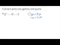 Convert pt into gal and qt