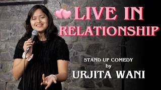 live in relationship stand up comedy by urjita wani