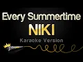 Download Lagu NIKI - Every Summertime (Karaoke Version)