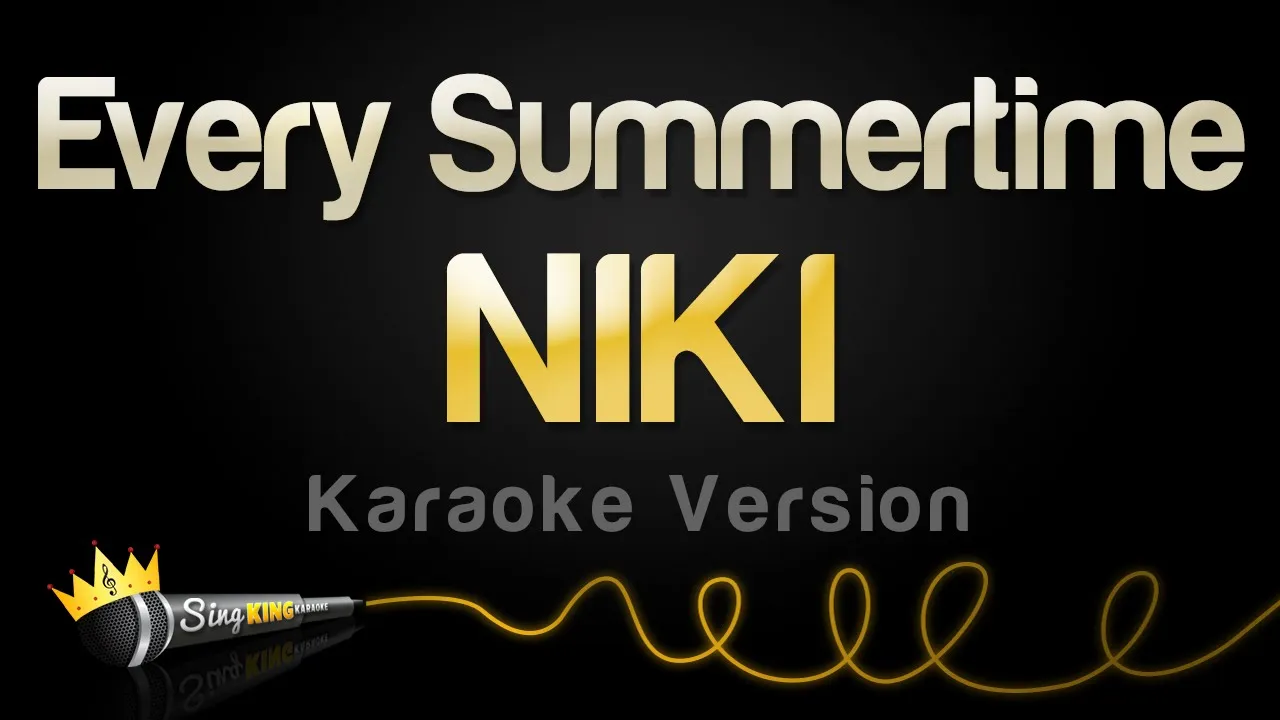 NIKI - Every Summertime (Karaoke Version)