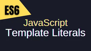 JavaScript Template Literals