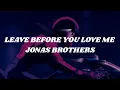 Download Lagu JONAS BROTHERS X MARSHMELLO - LEAVE BEFORE YOU LOVE ME (Lyrics)