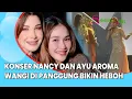 Konser Nancy Ajram dan Ayu Ting Ting, Aroma Wangi di Panggung Bikin Heboh Penonton
