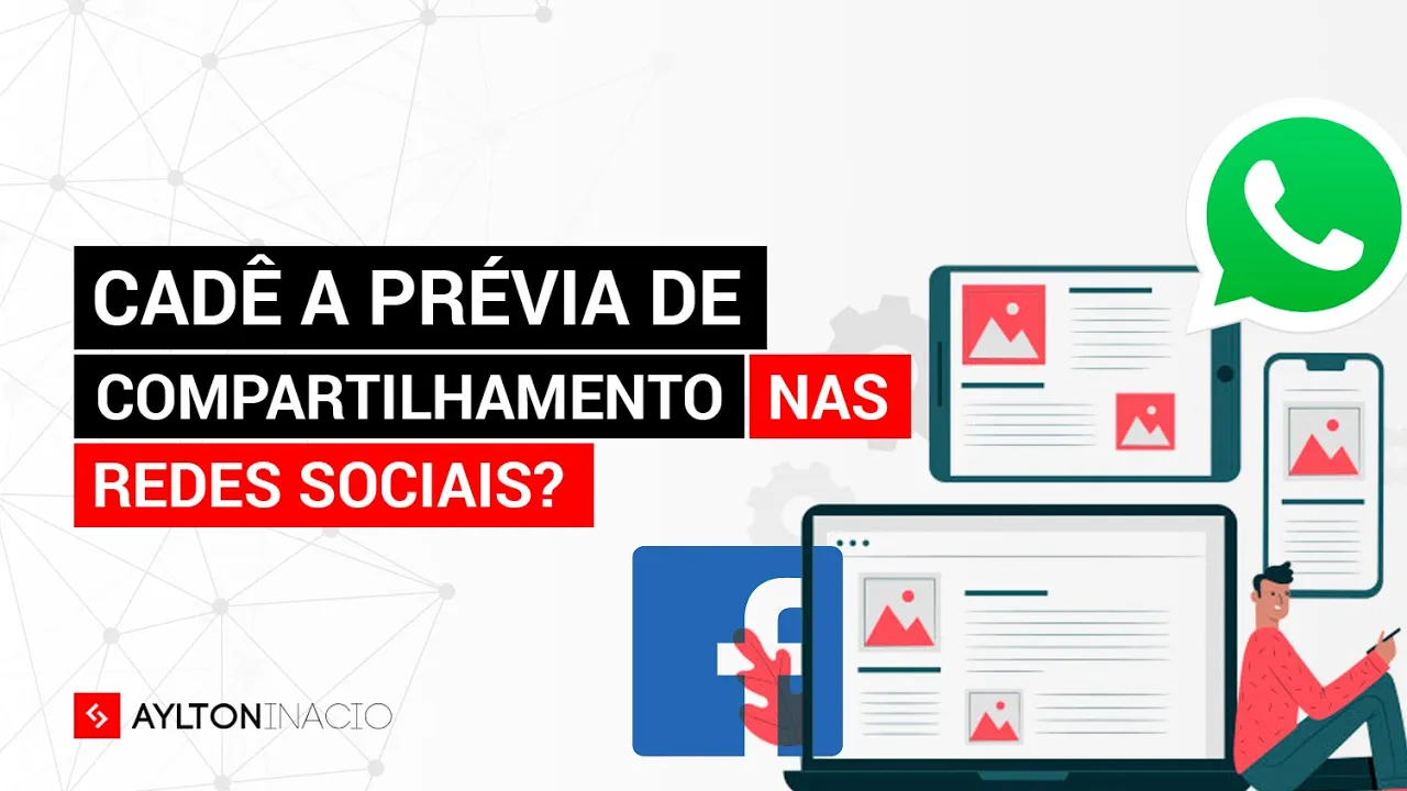 Cadê a prévia de compartilhamento do meu site nas redes socias?