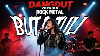  buta tuli dangdut versi rock metal kompilasi dangdut paling keras 2026