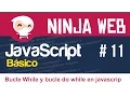 JS - Bucle While y bucle do while en javascript