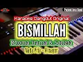Lagu KARAOKE_BISMILLAH_RHOMA IRAMA_Karaoke Dangdut Original