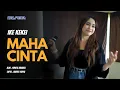 Download Lagu MAHA CINTA ( Yunita Ababiel ) - Cover By Ike Kekei - MAREMA MUSIC