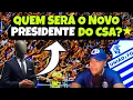 Download Lagu QUEM SERÁ O NOVO PRESIDENTE DO CSA