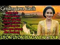 Lagu GENDING JAWA _ UYON UYON PENGANTAR TIDUR _||SINOM RUJAK JERUK,ASMORONDONO NGLARAS NYAMLENGE POLL
