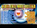 # KARYA EMAS OBBIE MESSAKH # COVER ALBUM TERPOPULER PART-01 #