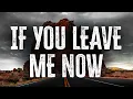 Download Lagu Chicago - If You Leave Me Now (Lyrics)