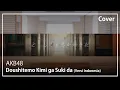 Doushitemo Kimi ga Suki da (Versi Indonesia) - AKB48 | Cover