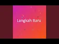Lagu Langkah Baru