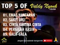 Download Lagu KUMPULAN COVER LAGU VALDY NYONK | TOP 5 | VIRAL