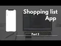 Shopping list App Part 2