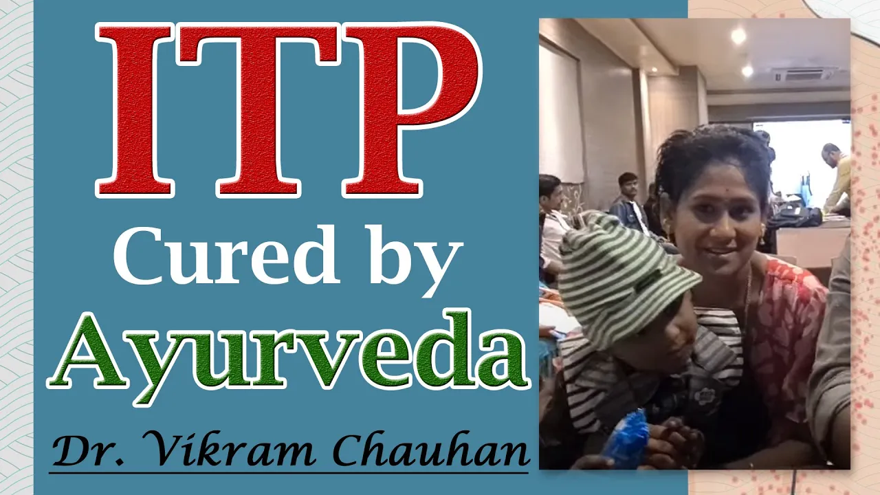 Watch Video How to Cure ITP with Ayurveda Medicines & Diet? - Increase Your Platelet Count Naturally