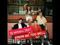 Download Lagu Dj know me too well 2021 (cover) top music official