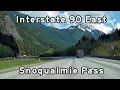 Interstate 90 East - Snoqualmie Pass