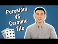 Porcelain vs Ceramic Tiles - How are they different