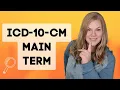 How to Locate the Main Term in ICD-10-CM Code Lookup - Medical Coding Demonstration