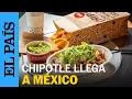 US chain CHIPOTLE opens its first restaurant in MEXICO EL PAIS