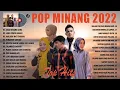 Download Lagu Lagu Pop Minang Terbaru 2022 VIRAL ~ Lagu Minang Terpopuler 2022 Pastinya Merdu Dan Enak Didengar