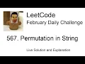 Daily Leetcode Feb 11 2022 - 567 Permutation in String
