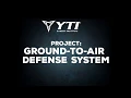 Ground to Air Defense System - YTI Career Institute