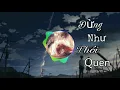 Download Lagu [AMV] Đừng Như Thói Quen || Jaykii - Sara lưu / Sub-kara