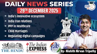 Daily News Series for UPSC | Nishith Nirvan Tripathy Sir | 29th December 2025