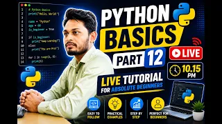Python Basics Part 12 Live Tutorial for Absolute Beginners