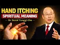 Untold truth about body itching spiritual meaning of palm itching - Dr David Yonggi Cho